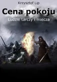 Cena pokoju - Krzysztof Lip