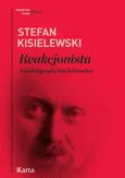 Reakcjonista - Stefan Kisielewski