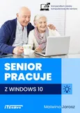 Senior pracuje z Windows 10 - Malwina Jarosz