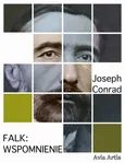 Falk: wspomnienie - Joseph Conrad