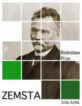 Zemsta - Bolesław Prus