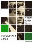 Księżniczka Kasia - William Butler Yeats