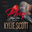 Play. Stage Dive - Kylie Scott