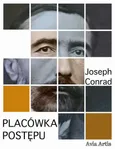 Placówka postępu - Joseph Conrad