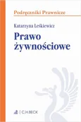 Prawo żywnościowe - Katarzyna Leśkiewicz