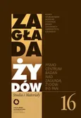 Zagłada Żydów. Studia i Materiały nr 16 R. 2020 - Adam Kopciowski