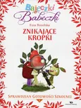 Bajeczki Babeczki. Znikające kropki. Cz.1. Ewa Rosolska - Ewa Rosolska