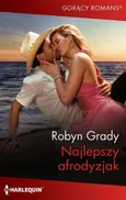 Najlepszy afrodyzjak - Robyn Grady