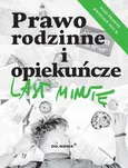 Last Minute Prawo rodzinne i opiekuńcze - Anna Gólska