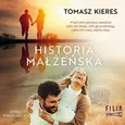 Historia małżeńska - Tomasz Kieres