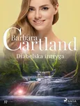 Diabelska intryga - Ponadczasowe historie miłosne Barbary Cartland - Barbara Cartland