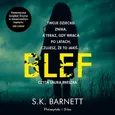 Blef - S.K. Barnett