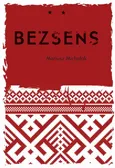 Bezsens - Mariusz Michalak