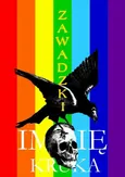Imię Kruka. Limited eXclusive Rainbow Cover Edition - Adrian Zawadzki