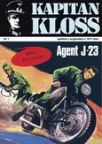 Kapitan Kloss. Agent J-23 (t.1) - Andrzej Zbych