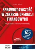 Sprawozdawczość w zakresie operacji finansowych - Krystyna Gąsiorek