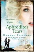 Aphroditie’s tears - Hannah Fielding