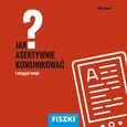 Jak asertywnie komunikować? - Piotr Bucki