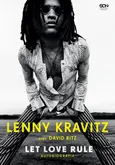 Lenny Kravitz. Let Love Rule. Autobiografia - David Ritz