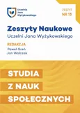 ZESZYTY NAUKOWE UCZELNI JANA WYŻYKOWSKIEGO NR 13.STUDIA Z NAUK SPOŁECZNYCH - Kilka uwag o elektronicznej formie  potwierdzania tożsamości w Polsce