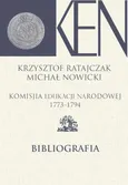 Komisja Edukacji Narodowej 1773-1794. Tom 14. Bibliografia - Krzysztof Ratajczak