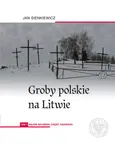 Groby polskie na Litwie. - Jan Sienkiewicz