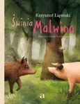 Świnia Malwina - Krzysztof Łapiński