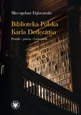 Biblioteka Polska Karla Dedeciusa - Mieczysław Dąbrowski