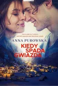 Kiedy spada gwiazda - Outlet - Anna Purowska
