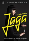 Lady Baba Jaga - Outlet - Kazimiera Szczuka