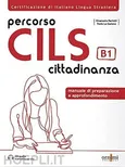 Percorso CILS B1 cittadinanza podręcznik przygotowujący do egzaminu + audio online - Lisa Loccisano