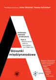 Stosunki międzynarodowe Antologia tekstów źródłowych Tom 2 - Outlet