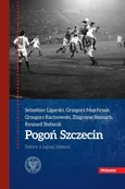 Pogoń Szczecin - Sebastian Ligarski