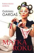 Matka roku - Outlet - Gabriela Gargaś