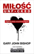 Miłość unf*cked - Bishop Gary John