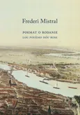 Poemat O Rodanie w XII Pieśniach - Outlet - Frederi Mistral