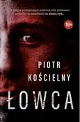 Łowca - Piotr Kościelny