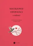 MISTRZOWIE OPOWIEŚCI o miłości - Antoni Czechow