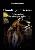 Filozofia jest ciekawa - Zbigniew Zdunowski