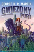 Gwiezdny port - George R.R. Martin