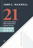 21 lekcji na temat przywództwa - John Maxwell Coetzee