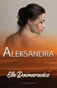 Aleksandra - Ela Downarowicz