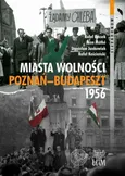 Miasta Wolności Poznań-Budapeszt 1956 - Stanisław Jankowiak