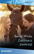 Zaklinacz zwierząt - Becky Wicks