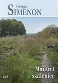 Maigret i szaleniec - Georges Simenon