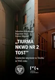 Tiurma NKWD nr 2 Tost - Sebastian Rosenbaum