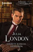 Sekrety księcia Leopolda - Julia London