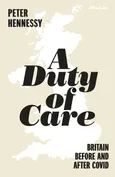 A Duty of Care - Peter Hennessy