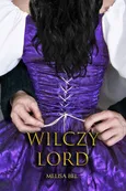 Wilczy Lord - Melisa Bel