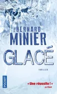 Glace - Bernard Minier